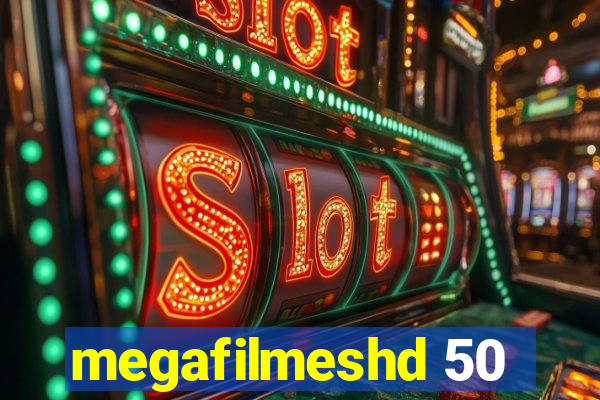 megafilmeshd 50